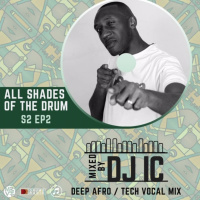 Episode 2: All Shades Of The Drum - S2 EP2 / Deep Afro, Tech Edition 