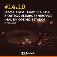 Lesma, Great Grandpa, Lisa e outros álbuns seminovos (mas em óptimo estado)
