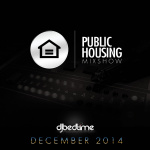 Dj Bedtime public Housing Mix Show