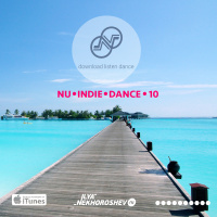 Ilya Nekhoroshev - Nu Indie Dance #10