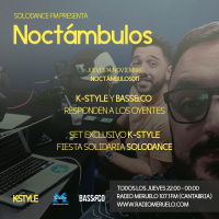 K-Style presenta NOCTAMBULOS 011 (14/11/2019)