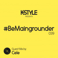 #BeMaingrounder 039 - Guest Mix By Cele (Deeperfect / La Pera Records)