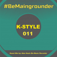 #BeMaingrounder 011 - Guest Mix By Alan Hash (Da Music Records)