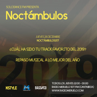 K-Style presenta NOCTAMBULOS017 (26/12/2019) - Repaso musical del 2019.