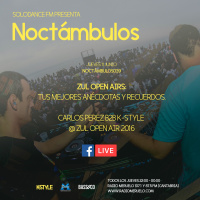 K-Style presenta NOCTAMBULOS 039 (11/06/2020) - Especial ZUL Open Airs
