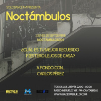 K-Style presenta NOCTÁMBULOS 004 con Carlos Pérez (26/09/2019)