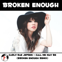 Carly Rae Jepsen – Call Me May be (Broken Enough Remix)