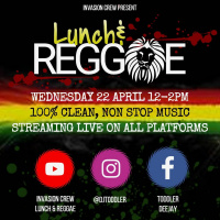 Lockdown Lunch  Reggae 2 (Wednesday 22th April 2020)