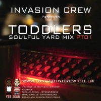 Toddlers Soulful Yard Mix Part 1 (Feburary 2008)