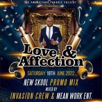 Love  Affection New Skool Promo Mix (May 2022)