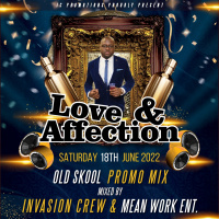 Love And Affection Old Skool Promo Mix (May 2022)