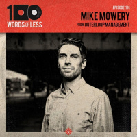 Mike Mowery from Outerloop Management