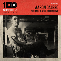 Aaron Dalbec from Bane, Be Well and Only Crime