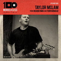 Taylor McLam from Orange 9mm  Fountainhead