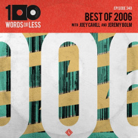 Best of 2006 w/ Jeremy Bolm and Joey Cahill