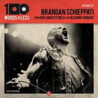 Brandan Schieppati from Rise Above Fitness/Bleeding Through