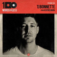 TJ Bonnette from As Cities Burn