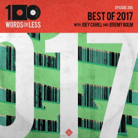 Best of 2017 with Jeremy Bolm (Touche Amore) and Joey Cahill (6131 Records)