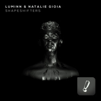 Luminn  Natalie Gioia - Shapeshifters