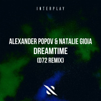 Alexander Popov Natalie Gioia D72 - Dreamtime (D72 Extended Remix)
