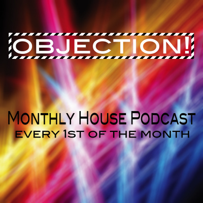 Monthly House Podcast