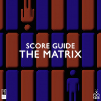 Score Guide – The Matrix (1999)