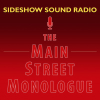 The Main Street Monologue #30 – Quarantined…Time to Stream