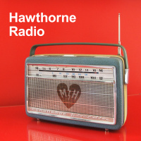 Hawthorne Radio Ep. 39