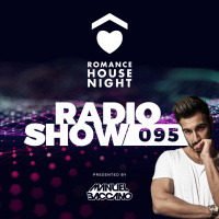 Romance House Night Radioshow Epiosde 095