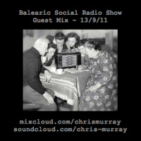 Balearic Social Radio Show - Guest Mix 13/09/11