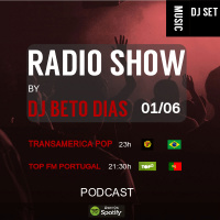 RADIO SHOW by DJ BETO DIAS 01-06