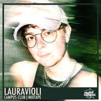 LAURAVIOLI | Campus Club, mixtape