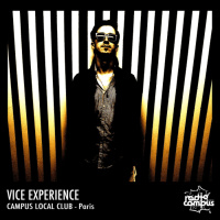 Vice Experience | Campus Local Club, mixtape, Paris