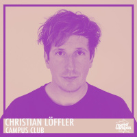 CHRISTIAN LÖFFLER | Campus Club mixtape