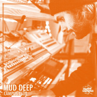MUD DEEP | Campus Club, mixtape