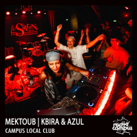 KBIRA  AZUL | Collectif MEKTOUB | mixtape Campus Local Club, Montpellier