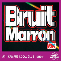 Bruit Marron FM | #1 with Païkan | Campus Local Club mixtapes