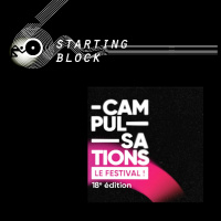 Campulsations, dans les backstages du festival étudiant bordelais | Starting Block, lémission