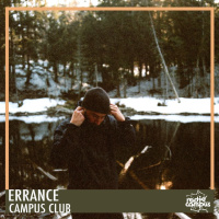 ERRANCE | Campus Club, mixtape