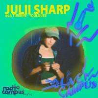 JULII SHARP | live @ La Turbine, Toulouse | L!VE Campus