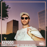 KX9000 | Campus Club, mixtape