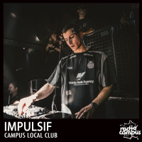 IMPULSIF | Campus Local Club, mixtape