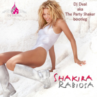 SHAKIRA FT PITBULL - Rabiosa Dj Deal Bootleg