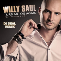 WILLY SAUL FT THEORY  K.B. - Turn me on again Dj Deal remix