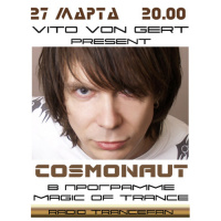 Vito von Gert pres. Magic Of Trance (Guest Mix by Cosmonaut)