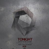 Vito von Gert - Tonight #005 (Guest mix by NOK)