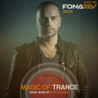 Vito von Gert pres. Magic Of Trance (Guest mix by Fonarev)