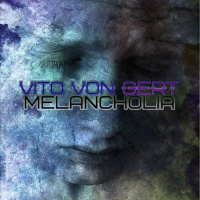Vito von Gert - Melancholia