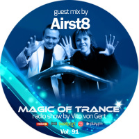 Vito von Gert pres. Magic Of Trance (Guest mix by Airst8)
