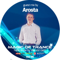 Vito von Gert pres. Magic Of Trance (Guest mix by Arosta)
